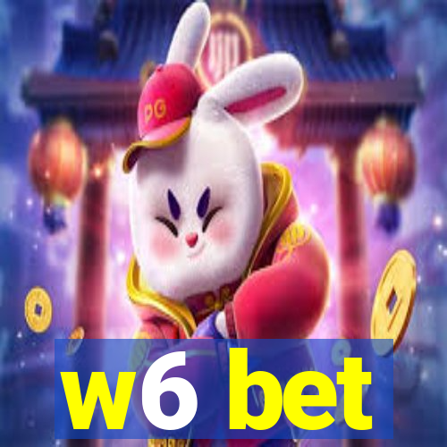 w6 bet